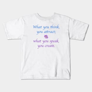 Quote by Dulce Ruby Kids T-Shirt